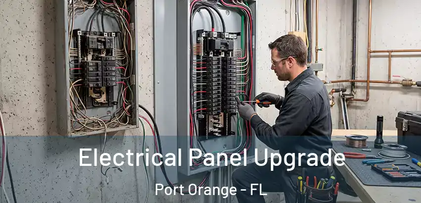 Electrical Panel Upgrade Port Orange - FL