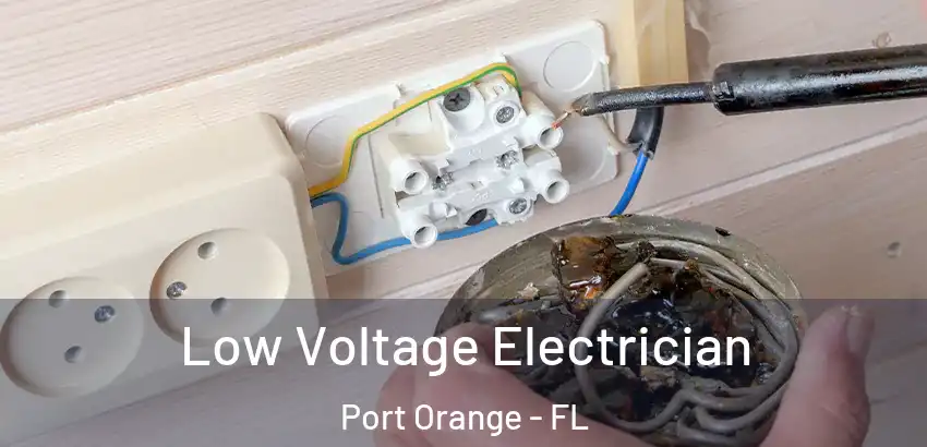  Low Voltage Electrician Port Orange - FL